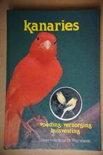 Boek: Kanaries Voeding verzorging huisvesting, Enlèvement, Comme neuf, Oiseaux, Dr. Thijs Vriends
