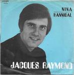 jacques raymond - nina / hannibal, Ophalen of Verzenden