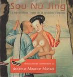 SOU NU JING - Le merveilleux traité de la sexualité chinoise, Ophalen of Verzenden, Nieuw, Maurice MUSSAT
