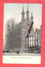 Leuven - stadhuis in herstelling, Gelopen, Ophalen of Verzenden, Vlaams-Brabant, Voor 1920
