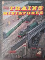 Histoire illustre des Train Miniatures, Ophalen of Verzenden, Zo goed als nieuw
