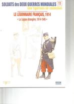 Le légionnaire français 1914-1945 Balbuzard pêcheur, Autres, Livre ou Revue, Enlèvement ou Envoi