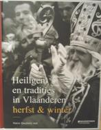 Heiligen en tradities in Vlaanderen. Herfst & Winter, Ophalen of Verzenden