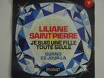 Lilian Saint Pierre - Je Suis Une Fille Toute Seule, Ophalen of Verzenden, Single