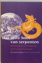 Dat seste boec van serpenten  -  M. van der Voort, Verzenden, M. van der Voort