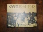 365 foto's 1914-1918, Boeken, Oorlog en Militair, Gelezen, Ophalen of Verzenden, Voor 1940