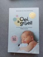 Boek 'Oei, ik groei!', Ophalen, Zo goed als nieuw, Opvoeding tot 6 jaar, Hetty van de Rijt; Frans Plooij; Xaviera Plas-Plooij