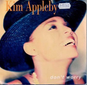Vinyl, 7"   -   Kim Appleby – Don't Worry beschikbaar voor biedingen