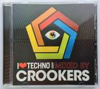 I love techno mixed by crookers, Cd's en Dvd's, Ophalen of Verzenden, Zo goed als nieuw, Techno of Trance