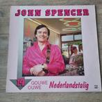 LP John Spencer - 14 gouwe ouwe Nederlandstalig, CD & DVD, Vinyles | Néerlandophone, Comme neuf, 12 pouces, Enlèvement ou Envoi