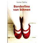 Borderline van binnen / Femke Talitha, Ophalen of Verzenden, Zo goed als nieuw