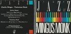 CD * CHARLIE MINGUS / THELONIUS MONK - TOP JAZZ, Comme neuf, Jazz, 1940 à 1960, Enlèvement ou Envoi