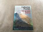 Le grand marin - Catherine Paulin, Boeken, Ophalen of Verzenden, Zo goed als nieuw