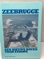 Zeebrugge een nieuwe haven voor europa Vandercruysse, Ophalen of Verzenden, Zo goed als nieuw