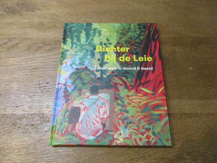 DICHTER BIJ DE LEIE LEIESTREEK IN WOORD & BEELD MUDEL DEINZE, Livres, Art & Culture | Arts plastiques, Neuf, Autres sujets/thèmes