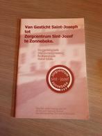 ZONNEBEKE Van gesticht Saint-Joseph tot zorgcentrum..., Ophalen of Verzenden, Gelezen