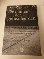 Maurice Thysen - De duinen der gefusilleerden, Boeken, Maurice Thysen, Ophalen of Verzenden, Zo goed als nieuw