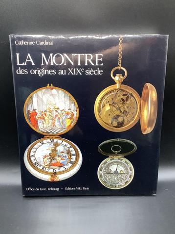 La montre des origines au XIXe siècle 