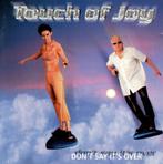 CD- Touch Of Joy – Don't Say It's Over, Ophalen of Verzenden