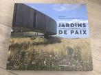 Jardins de Paix / L’invention du Cimetière Militaire, Boeken, Ophalen of Verzenden, Zo goed als nieuw