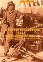 La flotte européenne de la conféderation sudiste Serge Noirs, Enlèvement ou Envoi, Serge Noirsain