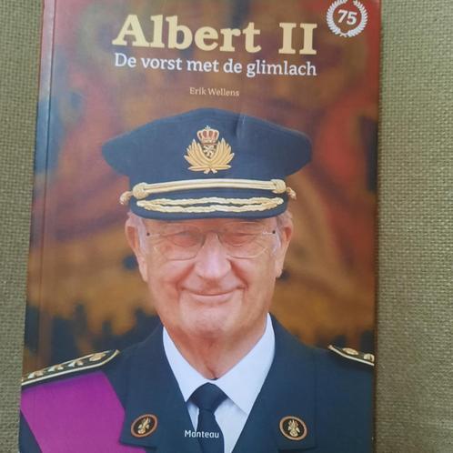 ALBERT II - DE VORST MET DE GLIMLACH - ERIK WELLENS , Boeken, Geschiedenis | Nationaal, 20e eeuw of later, Ophalen of Verzenden
