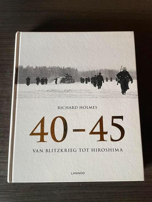 Boek 40-45 van Blitzkrieg tot Hiroshima, Verzamelen, Militaria | Tweede Wereldoorlog, Ophalen of Verzenden
