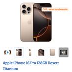 iPhone 16 pro 128GB Desert, Telecommunicatie, Ophalen of Verzenden, Nieuw