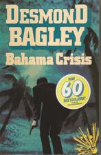 BAHAMA CRISIS  -  Desmond Bagley, Ophalen of Verzenden, Gelezen, Desmond Bagley