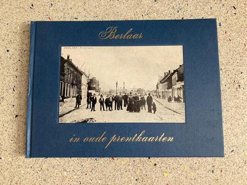 Berlaar in oude prentkaarten / Ansichten, Boeken, Geschiedenis | Stad en Regio, Nieuw, Verzenden