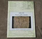 Arlon Vicus gallo-romain, Ophalen of Verzenden, 14e eeuw of eerder, Gelezen
