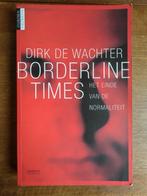 Borderline Times / Dirk De Wachter, Utilisé, Enlèvement ou Envoi