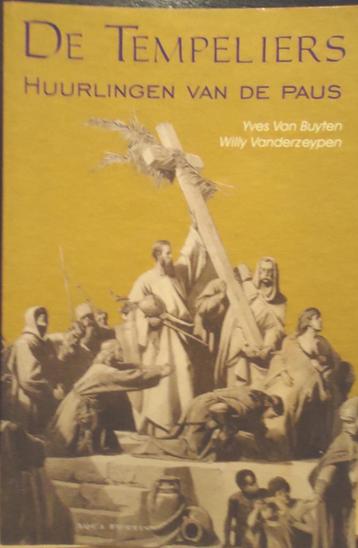 De Tempeliers. Huurlingen van de paus beschikbaar voor biedingen