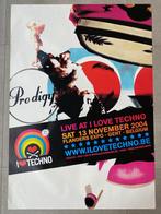 Poster Prodigy Live At I Love Techno 2004, Collections, Comme neuf, Enlèvement ou Envoi