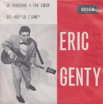 Eric Genty – Je pardonne a ton coeur / Dis-moi “Je t’aime”  beschikbaar voor biedingen