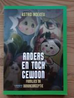 Astrid Indekeu - Anders en toch gewoon, Livres, Science, Enlèvement ou Envoi, Astrid Indekeu, Neuf