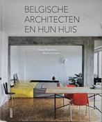 Belgische architecten en hun huis - Architectes belges et le, Architecten, Ophalen of Verzenden, Zo goed als nieuw, Muriel Verbist