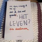 Eva Daeleman En dan vraag ik me af doe ik het wel goed het, Boeken, Ophalen of Verzenden, Zo goed als nieuw