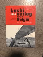 Boek 1914 lucht oorlog boven belgie van antwerpen tot de zee, Boeken, Oorlog en Militair, Ophalen of Verzenden, Zo goed als nieuw