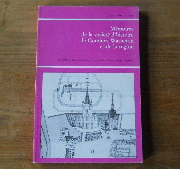 Société d'histoire Comines - Warneton Tome VI Fasc 1 - 1976, Livres, Histoire nationale, Utilisé, Enlèvement ou Envoi