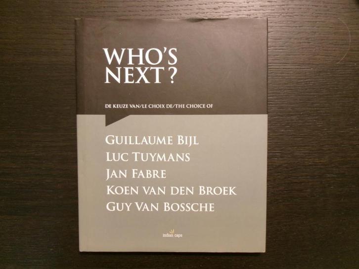 Who's Next ?   Flor Bex, Boeken, Kunst en Cultuur | Beeldend, Ophalen of Verzenden