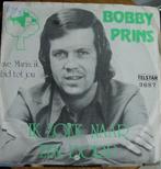 45t7" vinyl single BOBBY PRINS, CD & DVD, Vinyles | Néerlandophone, Enlèvement ou Envoi