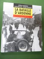 La bataille des Ardennes Peter Taghon, Livres, Peter TAGHON, Enlèvement ou Envoi, Comme neuf, Deuxième Guerre mondiale