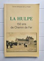 La Hulpe : 150 ans de Chemin de Fer, Enlèvement ou Envoi, Utilisé, Collectif, Train