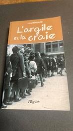 L’argile et la craie de Jules Boulard, Enlèvement ou Envoi, Comme neuf