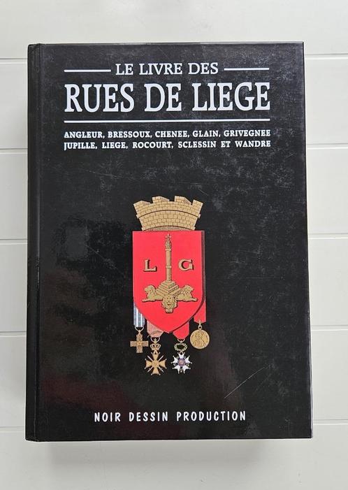 Le livre des rues de Liège, Livres, Histoire nationale, Utilisé, Enlèvement ou Envoi