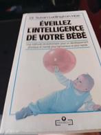 Livre éveillez l intelligence de votre bébé, Enlèvement ou Envoi, Comme neuf
