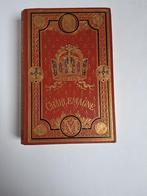 Oude boek: Karel de Grote - 3e editie Alphonse Vétault 1888, Enlèvement, Andere