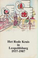 (g99) Het Rode Kruis in Leopoldsburg 1937-1987, Boeken, Gelezen, Ophalen of Verzenden