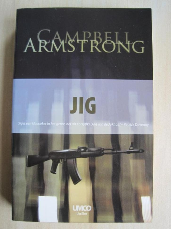168 - JIG - Campbell Armstrong, Boeken, Thrillers, Zo goed als nieuw, Amerika, Ophalen of Verzenden